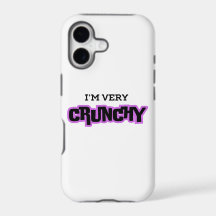 I am very Crunchy