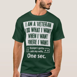 I Am Veteran Family Wife Husband Marriage Couple P T-Shirt