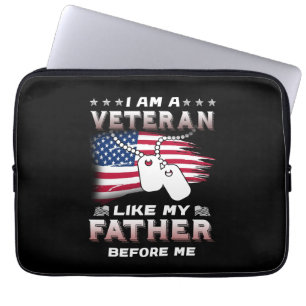 I Am Veteran Like My Father Before Me Veteran Laptop Sleeve