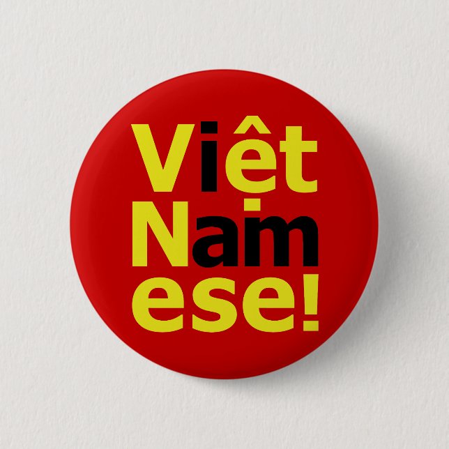 i am Việt Namese! 6 Cm Round Badge (Front)