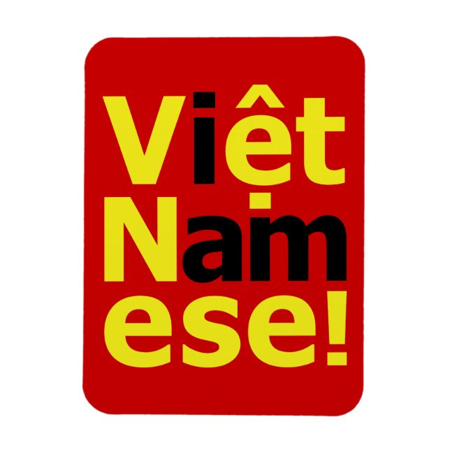 i am Việt Namese! Magnet (Vertical)