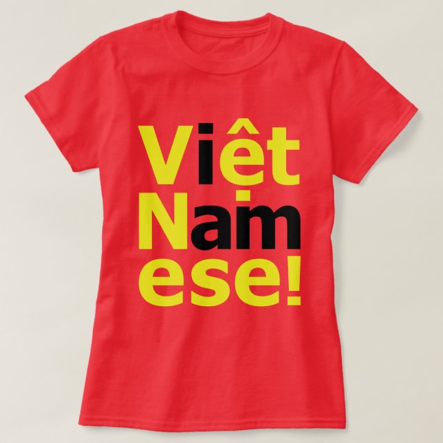 i am Việt Namese! T-Shirt (Design Front)