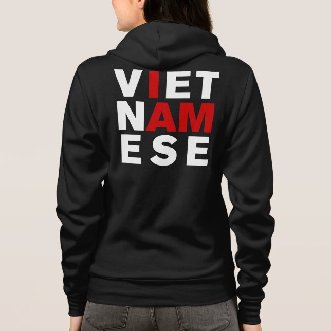 I AM VIETNAMESE HOODIE (Back)