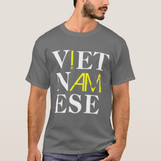 I am Vietnamese Tshirt