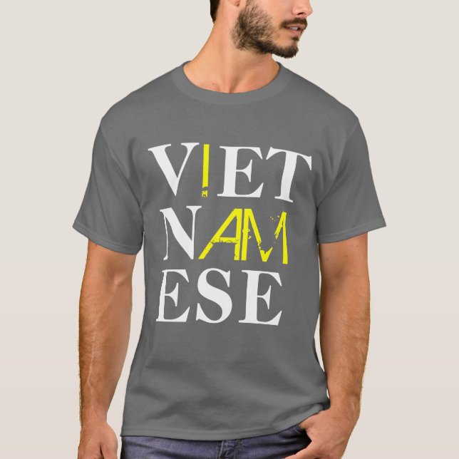 I am Vietnamese Tshirt (Front)