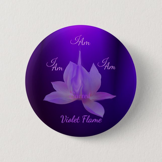 I Am Violet Flame With Lotus 6 Cm Round Badge (Front)