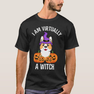 I Am Virtually A Witch Corgi Dog Social Distance H T-Shirt