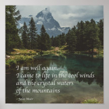'I am well again' J Muir nature mindfulness quote
