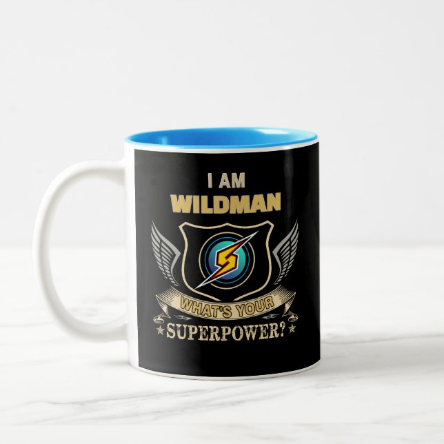 I Am WILDMAN What's Your Superpower Two-Tone Coffee Mug (Left)