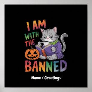 I Am With the Banned: Celebrate Banned Books Poster