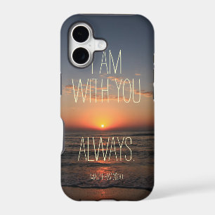 I am with you Always Bible Verse