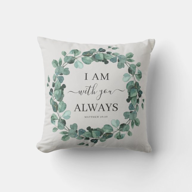 I Am With You Always Christian Verse Rustic Cushion (Front)