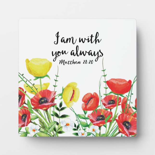 I Am With You Always Plaque (Front)