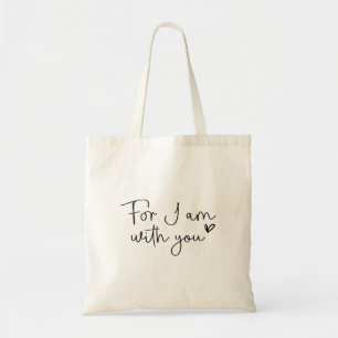 I Am With You Tote Bag – Inspirational Stylish Bag