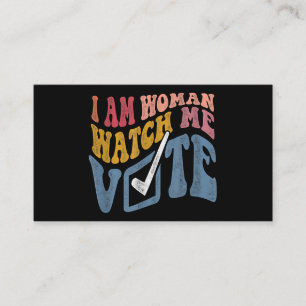 I Am Woman Watch Me Vote 2024 Blue Wave Vote Business Card