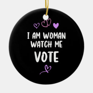 I Am Woman Watch Me Vote Ceramic Tree Decoration
