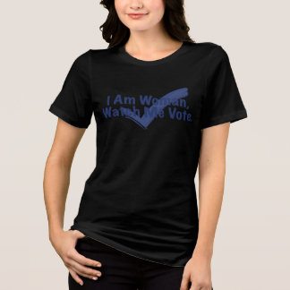 I Am Woman Watch Me Vote Tri-Blend Shirt