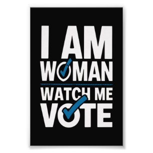 I Am Woman Watch Me Vote Vintage Photo Print