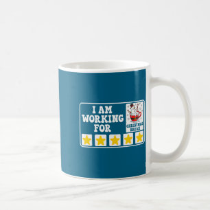 I Am Working For Christmas Break Funny Office Quot Coffee Mug