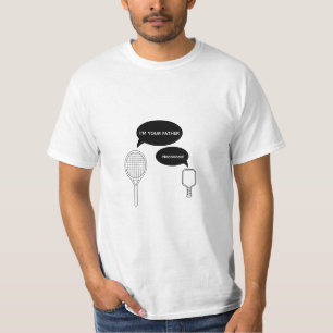 I Am Your Father Funny Pickleball Tennis Racket T-Shirt