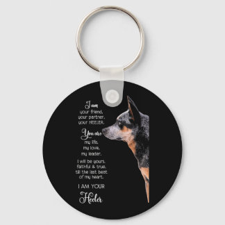 I Am Your Friend Your Partner Your Heeler Key Ring