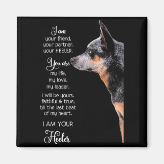 I Am Your Friend Your Partner Your Heeler Magnet