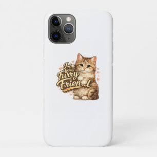 I Am Your Furry Friend Cat Design Case-Mate iPhone Case