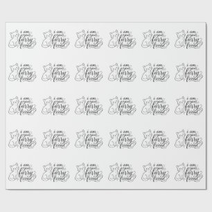I Am Your Furry Friend Cute Pet Design Wrapping Paper
