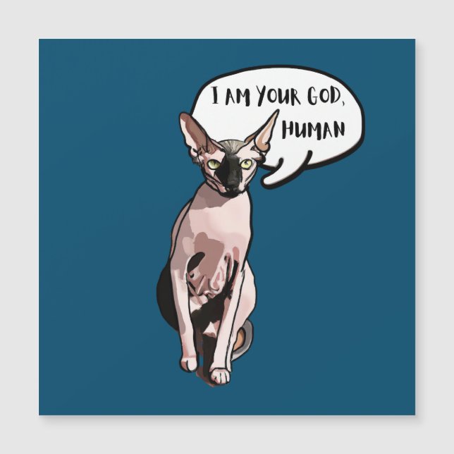 I Am Your God, Human for Every Sphynx Cat Lover (Front)