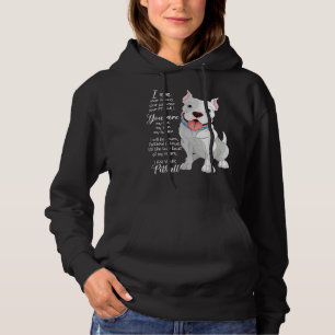 I Am Your Pitbull Your Friend Your Partner Dog Lov Hoodie