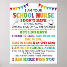 I Am Your School Nurse Poster