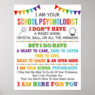 I Am Your School Psychologist Poster