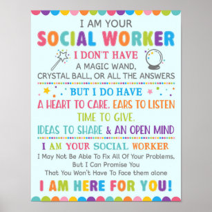 I Am Your School Social Worker Poster