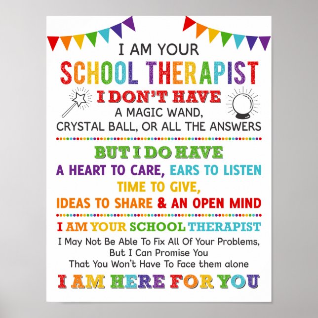 I Am Your School Therapist Poster (Front)
