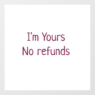 I am yours no refunds valentine day add name pink