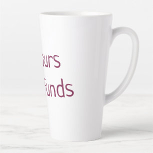 I am yours no refunds valentine day add name pink latte mug