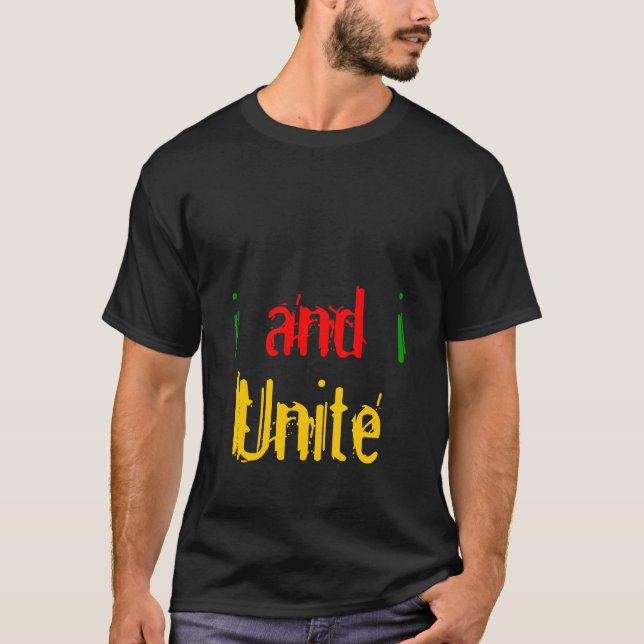 I and I Unite T-Shirt (Front)