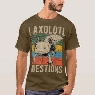 i aolotl questions Kids youth adults retro funny A T-Shirt