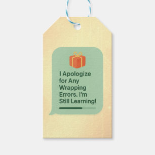 I Apologize for Any Wrapping Errors – Funny AI Gif Gift Tags