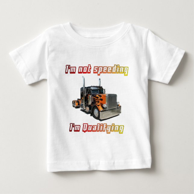 I'm not speeding baby T-Shirt (Front)