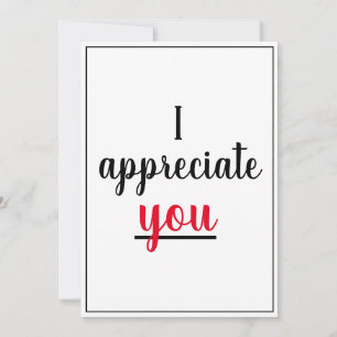 I Appreciate You Appreciation Gesture Thank You Card