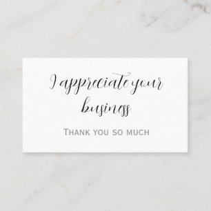 I Appreciate Your Business Card