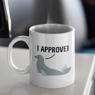 I Approve Coffee Mug
