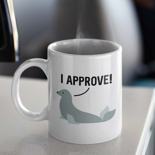 I Approve Coffee Mug (Creator Uploaded)