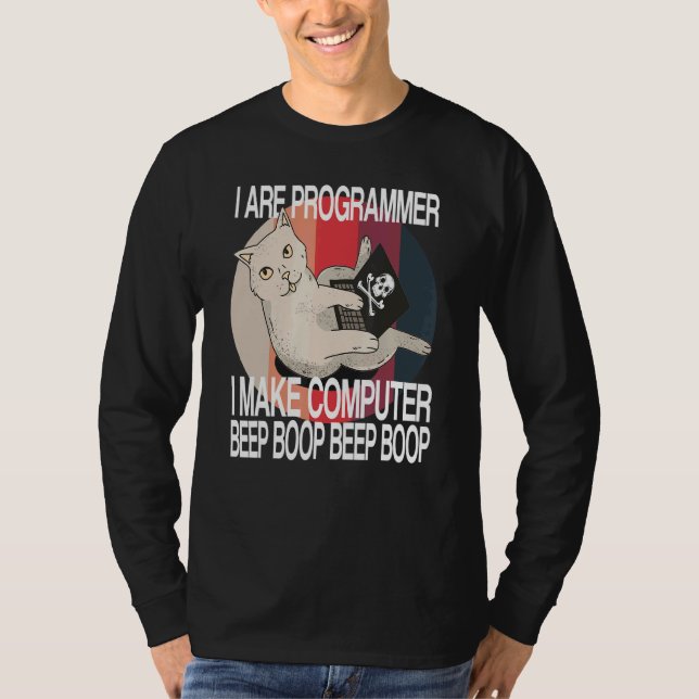 I Are Programmer  Computer Cat Software Developer T-Shirt (Front)