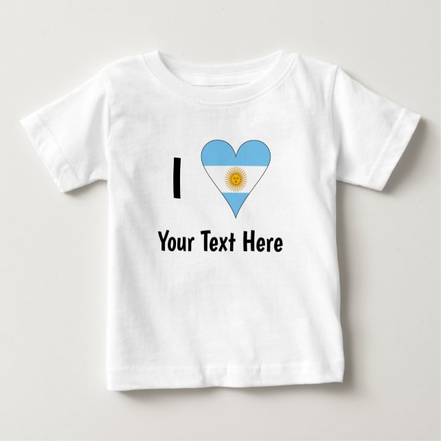 I (Argentine Flag Heart LOVE) Your Text Baby T-Shirt (Front)