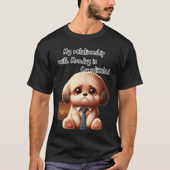I arrived on Monday T-Shirt (Front)