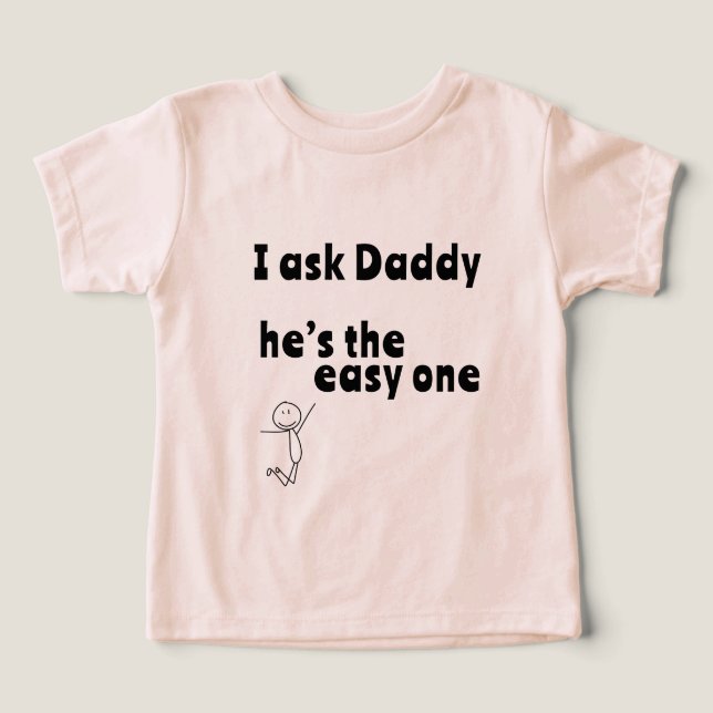 I ask Daddy - he’s the easy one (Design Front)
