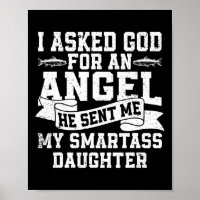 I Asked God For An Angel He Sent Me My Smart Daugh