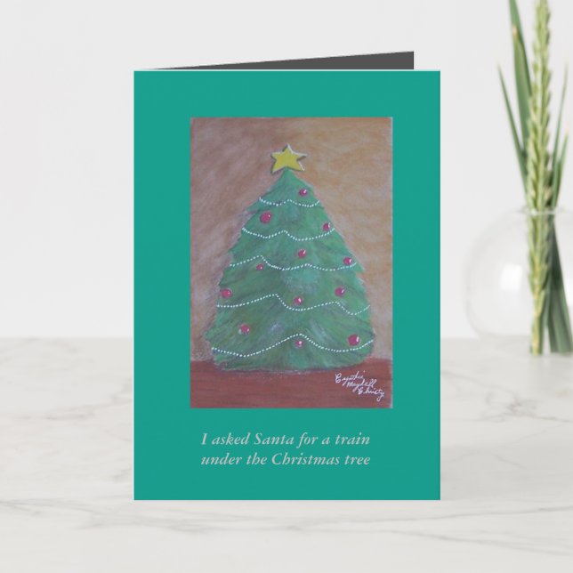 I asked Santa for a train Christmas Card (Front)
